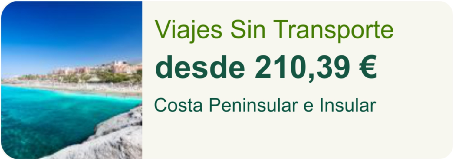 Viajes Sin Transporte desde 210.39 euros. Costa Peninsular e Insular