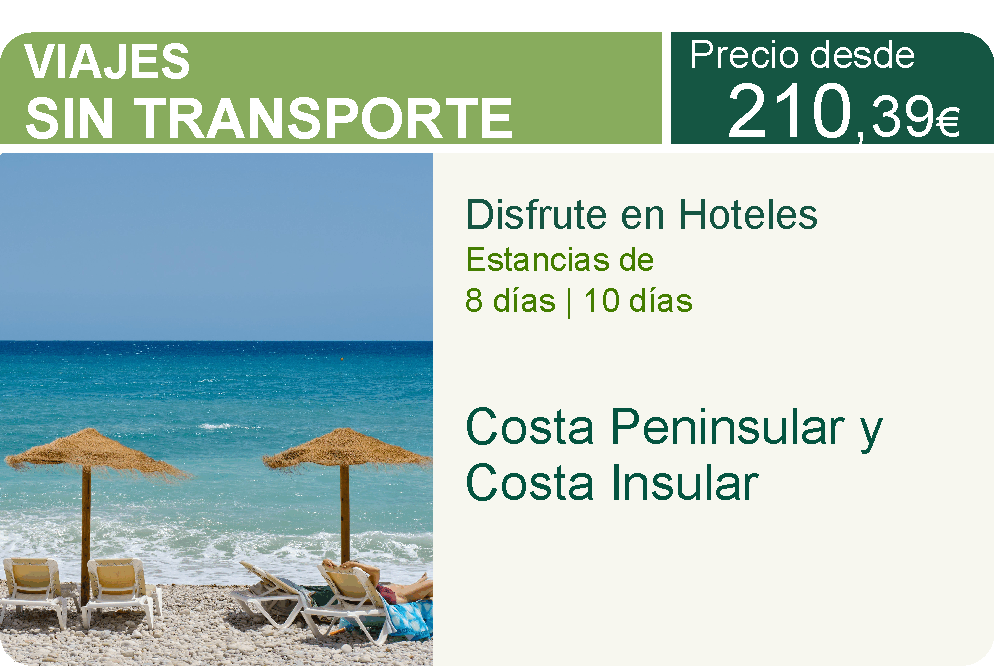 Viajes sin transporte a la Costa Peninsular e Insular