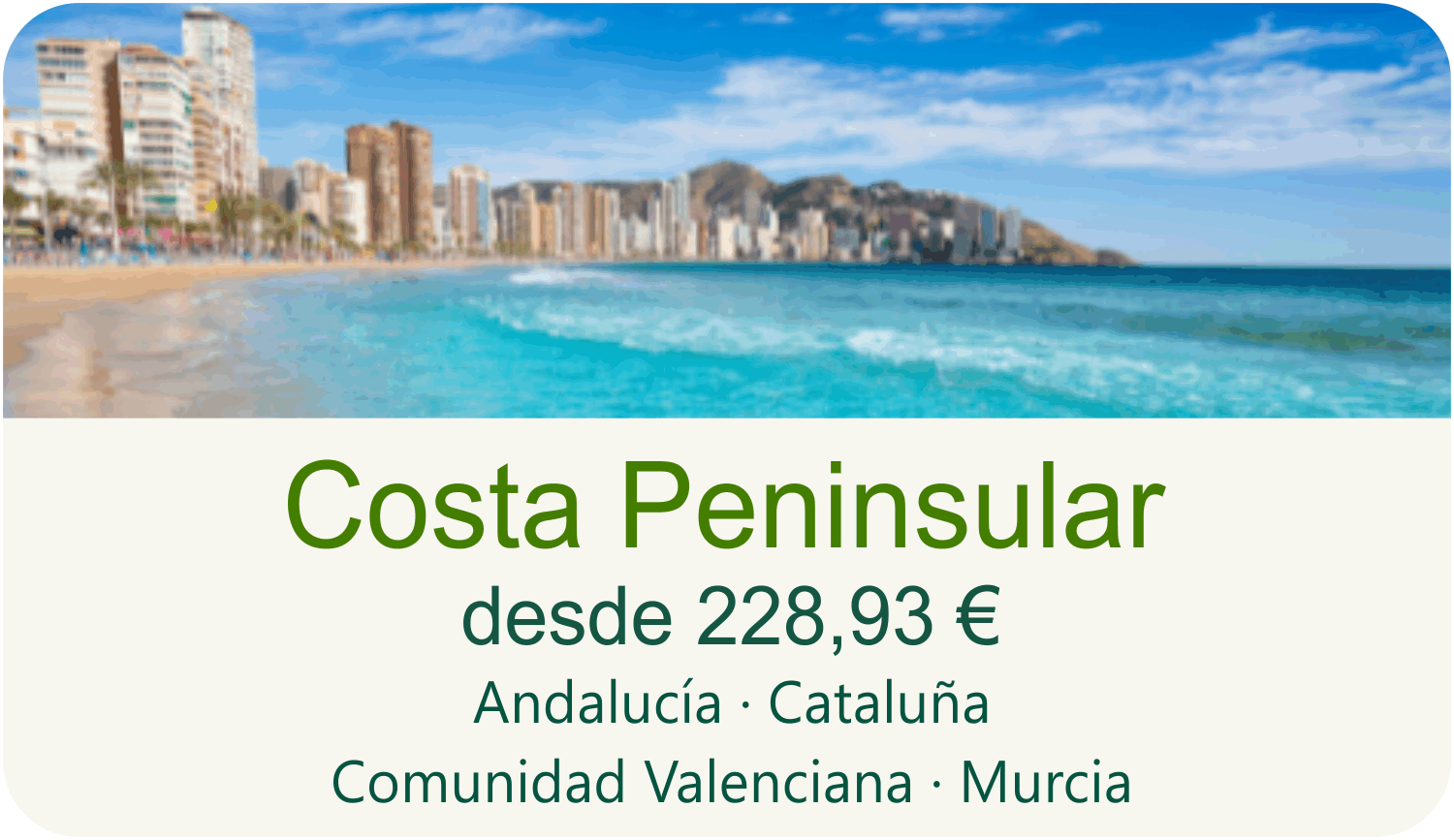 Costa Insular desde 267,63 euros. Islas Baleares y Canarias
